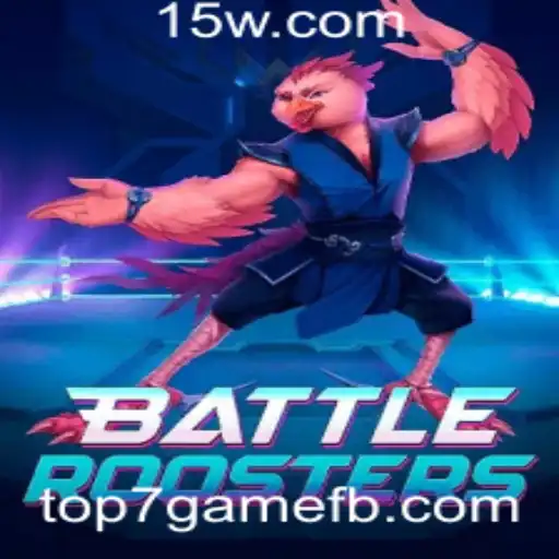 BattleRoosters: Mergulhe no Mundo Emocionante do Top7Game